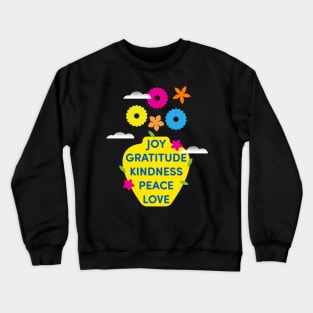 Positive floral vase Crewneck Sweatshirt